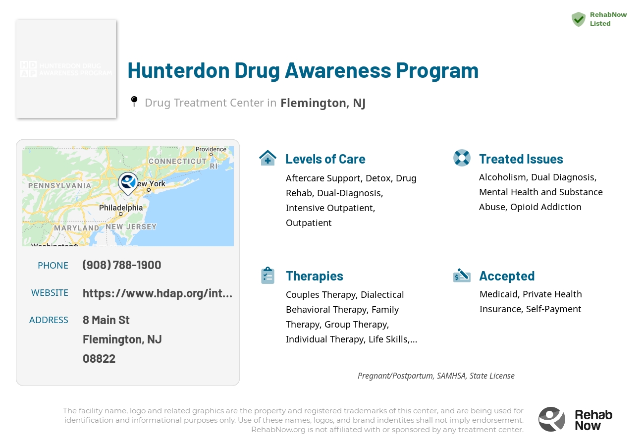 Helpful reference information for Hunterdon Drug Awareness Program, a drug treatment center in New Jersey located at: 8 Main St, Flemington, NJ 08822, including phone numbers, official website, and more. Listed briefly is an overview of Levels of Care, Therapies Offered, Issues Treated, and accepted forms of Payment Methods.