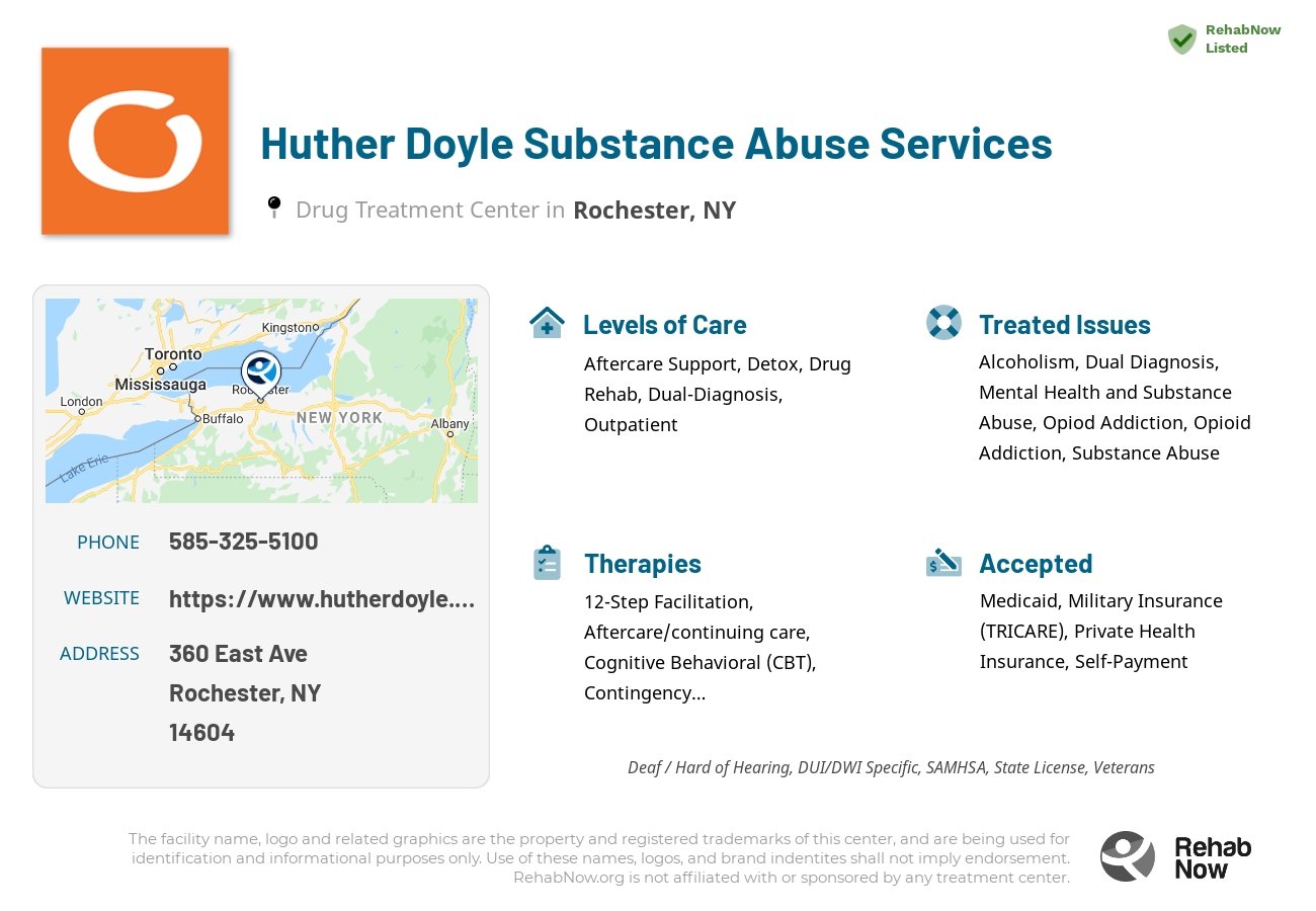 Helpful reference information for Huther Doyle Substance Abuse Services, a drug treatment center in New York located at: 360 East Ave, Rochester, NY 14604, including phone numbers, official website, and more. Listed briefly is an overview of Levels of Care, Therapies Offered, Issues Treated, and accepted forms of Payment Methods.