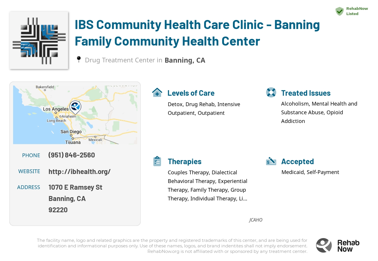 Helpful reference information for IBS Community Health Care Clinic - Banning Family Community Health Center, a drug treatment center in California located at: 1070 E Ramsey St, Banning, CA 92220, including phone numbers, official website, and more. Listed briefly is an overview of Levels of Care, Therapies Offered, Issues Treated, and accepted forms of Payment Methods.