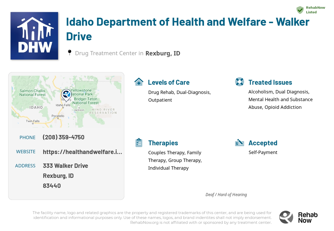 Helpful reference information for Idaho Department of Health and Welfare - Walker Drive, a drug treatment center in Idaho located at: 333 Walker Drive, Rexburg, ID, 83440, including phone numbers, official website, and more. Listed briefly is an overview of Levels of Care, Therapies Offered, Issues Treated, and accepted forms of Payment Methods.