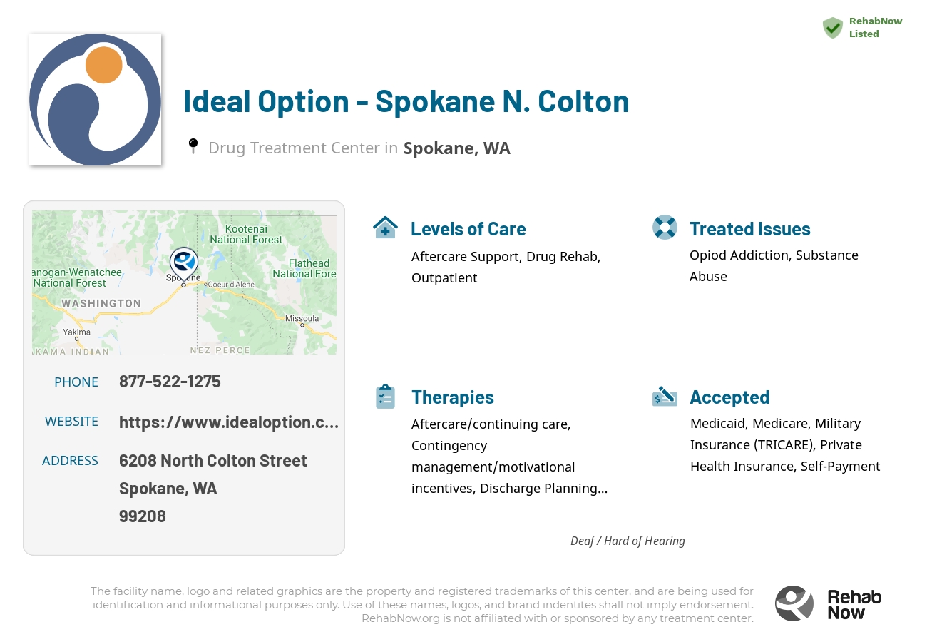 Helpful reference information for Ideal Option - Spokane N. Colton, a drug treatment center in Washington located at: 6208 North Colton Street, Spokane, WA 99208, including phone numbers, official website, and more. Listed briefly is an overview of Levels of Care, Therapies Offered, Issues Treated, and accepted forms of Payment Methods.