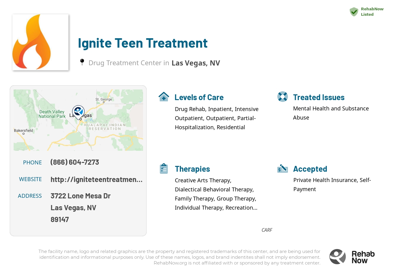 Helpful reference information for Ignite Teen Treatment, a drug treatment center in Nevada located at: 3722 3722 Lone Mesa Dr, Las Vegas, NV 89147, including phone numbers, official website, and more. Listed briefly is an overview of Levels of Care, Therapies Offered, Issues Treated, and accepted forms of Payment Methods.