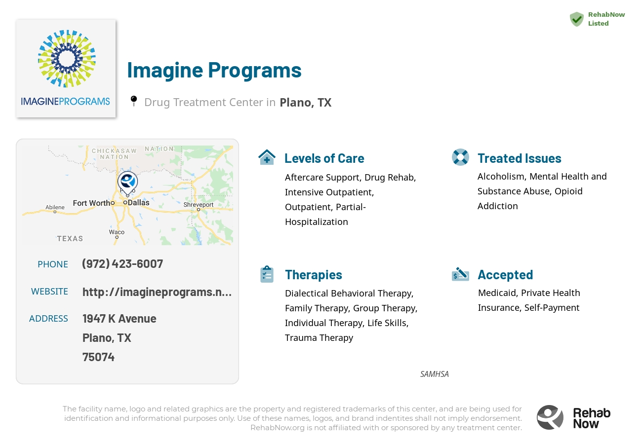 Helpful reference information for Imagine Programs, a drug treatment center in Texas located at: 1947 K Avenue, Plano, TX 75074, including phone numbers, official website, and more. Listed briefly is an overview of Levels of Care, Therapies Offered, Issues Treated, and accepted forms of Payment Methods.
