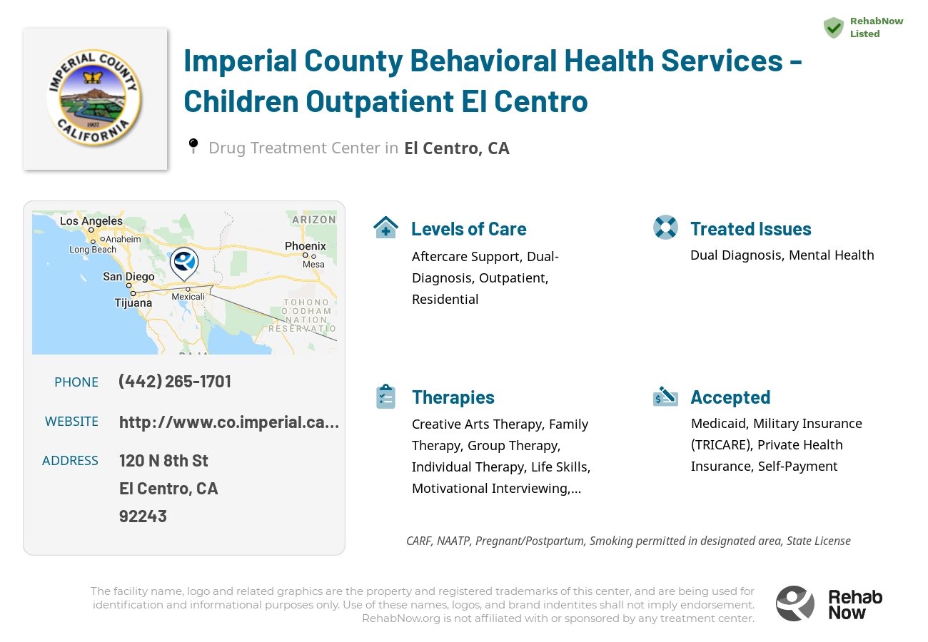 Helpful reference information for Imperial County Behavioral Health Services - Children Outpatient El Centro, a drug treatment center in California located at: 120 N 8th St, El Centro, CA 92243, including phone numbers, official website, and more. Listed briefly is an overview of Levels of Care, Therapies Offered, Issues Treated, and accepted forms of Payment Methods.