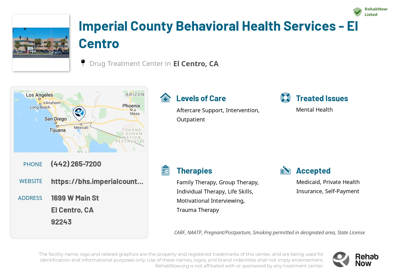 Helpful reference information for Imperial County Behavioral Health Services - El Centro, a drug treatment center in California located at: 1699 W Main St, El Centro, CA 92243, including phone numbers, official website, and more. Listed briefly is an overview of Levels of Care, Therapies Offered, Issues Treated, and accepted forms of Payment Methods.