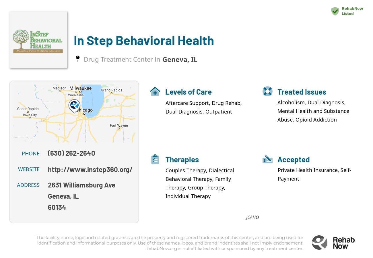 Helpful reference information for In Step Behavioral Health, a drug treatment center in Illinois located at: 2631 Williamsburg Ave, Geneva, IL 60134, including phone numbers, official website, and more. Listed briefly is an overview of Levels of Care, Therapies Offered, Issues Treated, and accepted forms of Payment Methods.