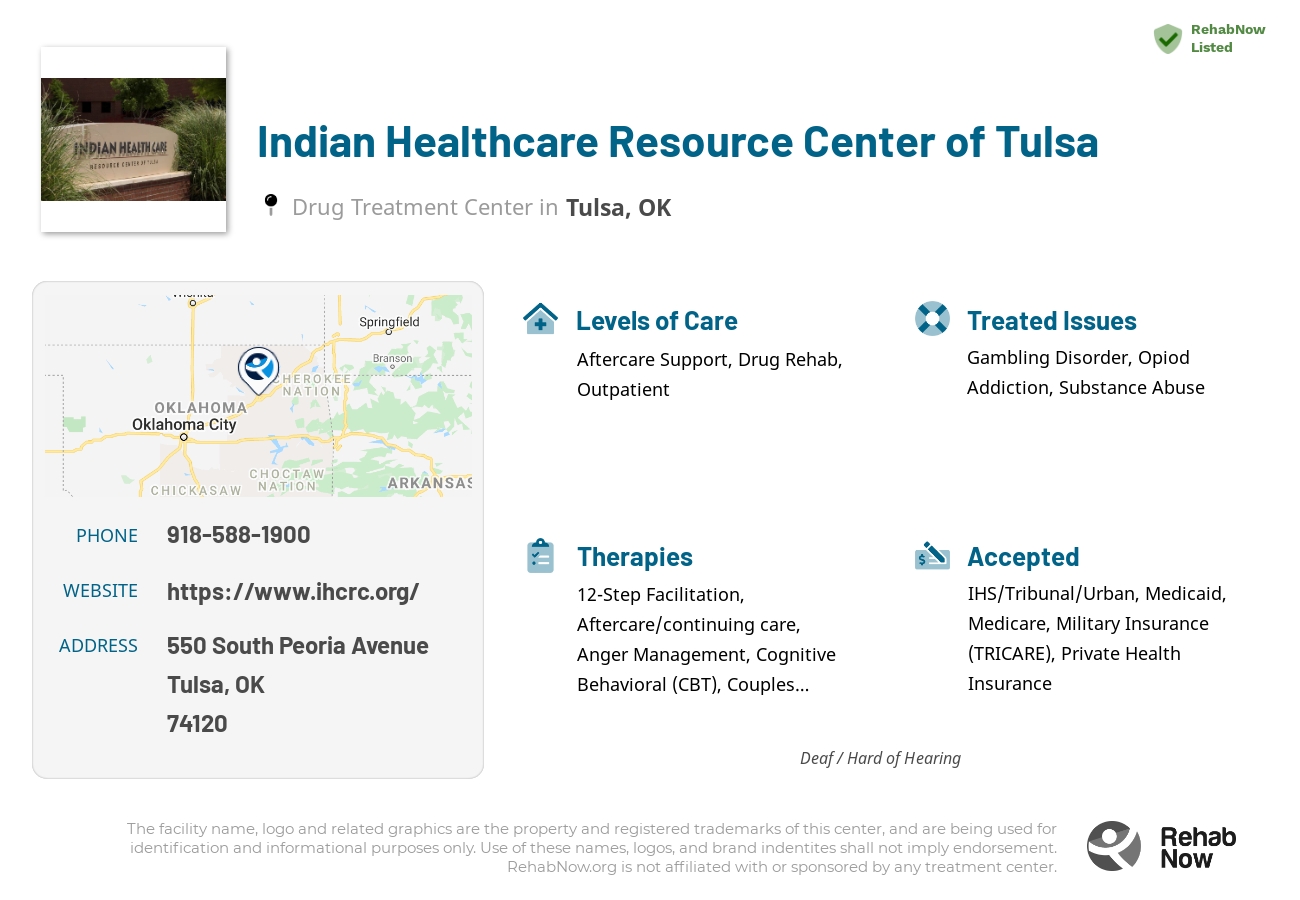 Helpful reference information for Indian Healthcare Resource Center of Tulsa, a drug treatment center in Oklahoma located at: 550 South Peoria Avenue, Tulsa, OK 74120, including phone numbers, official website, and more. Listed briefly is an overview of Levels of Care, Therapies Offered, Issues Treated, and accepted forms of Payment Methods.