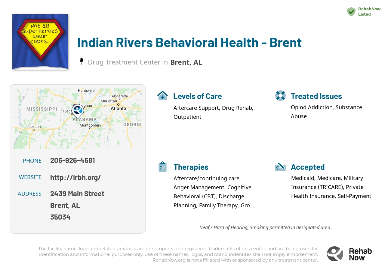 Helpful reference information for Indian Rivers Behavioral Health - Brent, a drug treatment center in Alabama located at: 2439 Main Street, Brent, AL 35034, including phone numbers, official website, and more. Listed briefly is an overview of Levels of Care, Therapies Offered, Issues Treated, and accepted forms of Payment Methods.