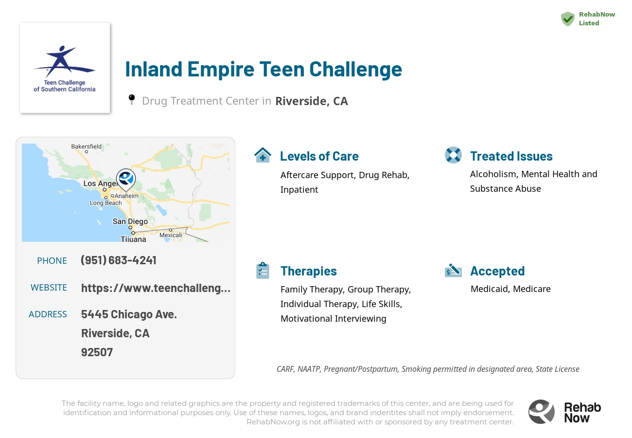 Helpful reference information for Inland Empire Teen Challenge, a drug treatment center in California located at: 5445 Chicago Ave., Riverside, CA, 92507, including phone numbers, official website, and more. Listed briefly is an overview of Levels of Care, Therapies Offered, Issues Treated, and accepted forms of Payment Methods.
