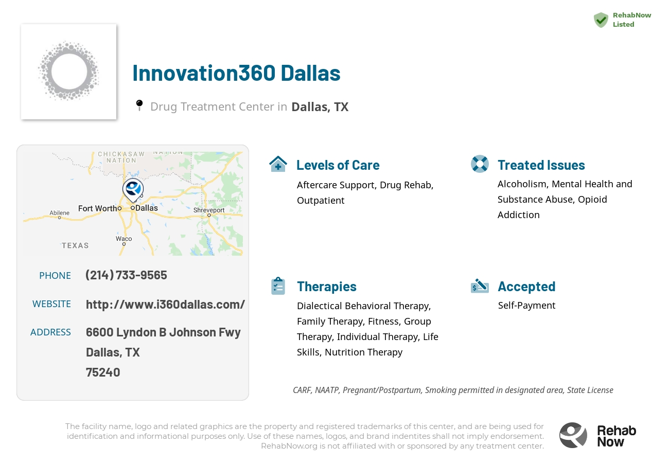 Helpful reference information for Innovation360 Dallas, a drug treatment center in Texas located at: 6600 Lyndon B Johnson Fwy, Dallas, TX 75240, including phone numbers, official website, and more. Listed briefly is an overview of Levels of Care, Therapies Offered, Issues Treated, and accepted forms of Payment Methods.