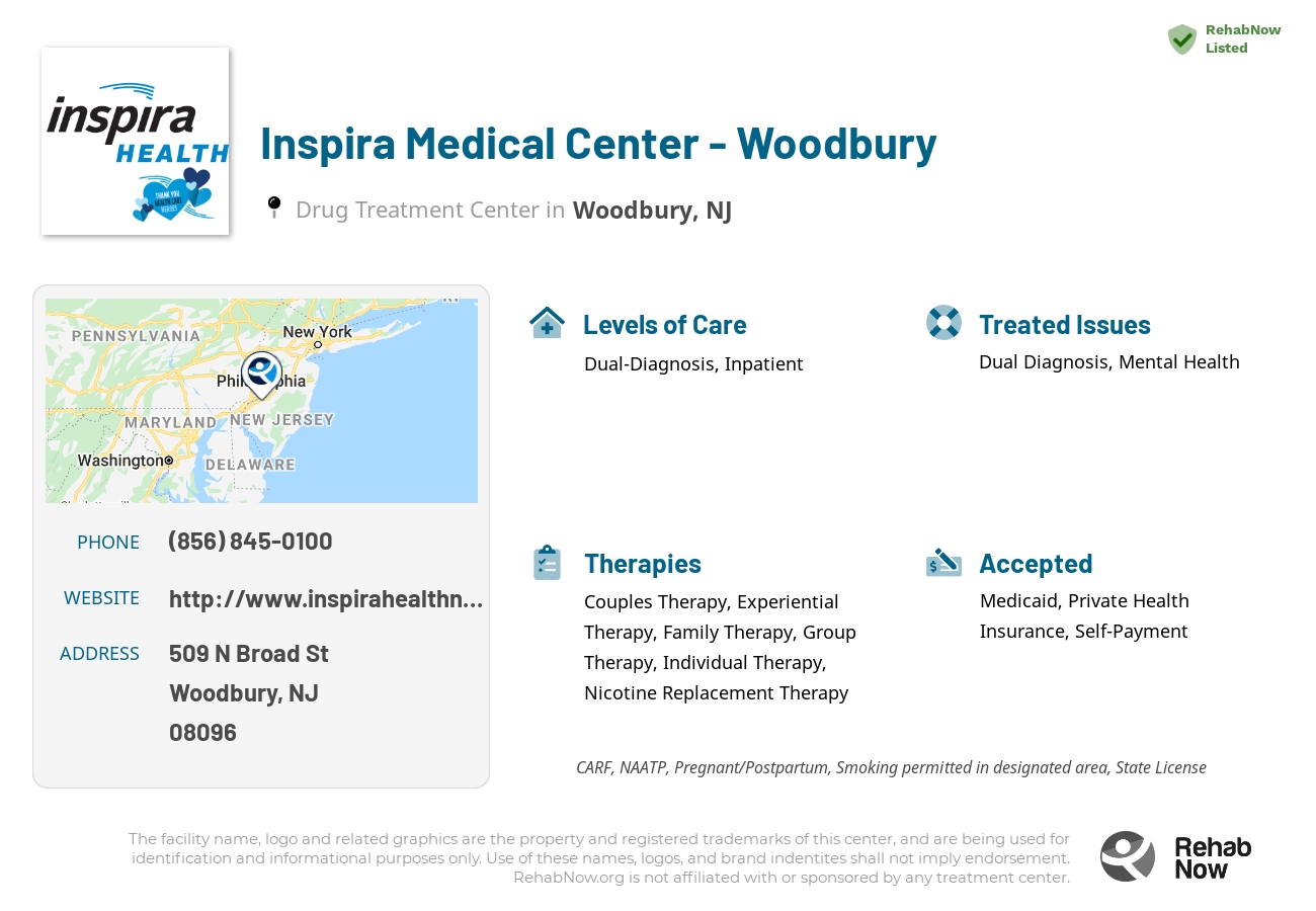 Helpful reference information for Inspira Medical Center - Woodbury, a drug treatment center in New Jersey located at: 509 N Broad St, Woodbury, NJ 08096, including phone numbers, official website, and more. Listed briefly is an overview of Levels of Care, Therapies Offered, Issues Treated, and accepted forms of Payment Methods.