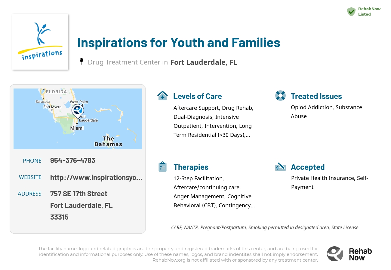 Helpful reference information for Inspirations for Youth and Families, a drug treatment center in Florida located at: 757 SE 17th Street, Fort Lauderdale, FL 33315, including phone numbers, official website, and more. Listed briefly is an overview of Levels of Care, Therapies Offered, Issues Treated, and accepted forms of Payment Methods.