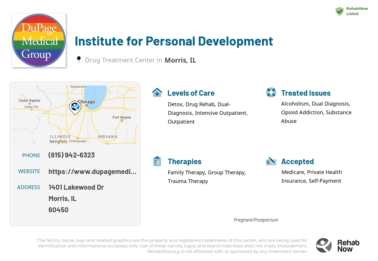 Helpful reference information for Institute for Personal Development, a drug treatment center in Illinois located at: 1401 Lakewood Dr, Morris, IL 60450, including phone numbers, official website, and more. Listed briefly is an overview of Levels of Care, Therapies Offered, Issues Treated, and accepted forms of Payment Methods.