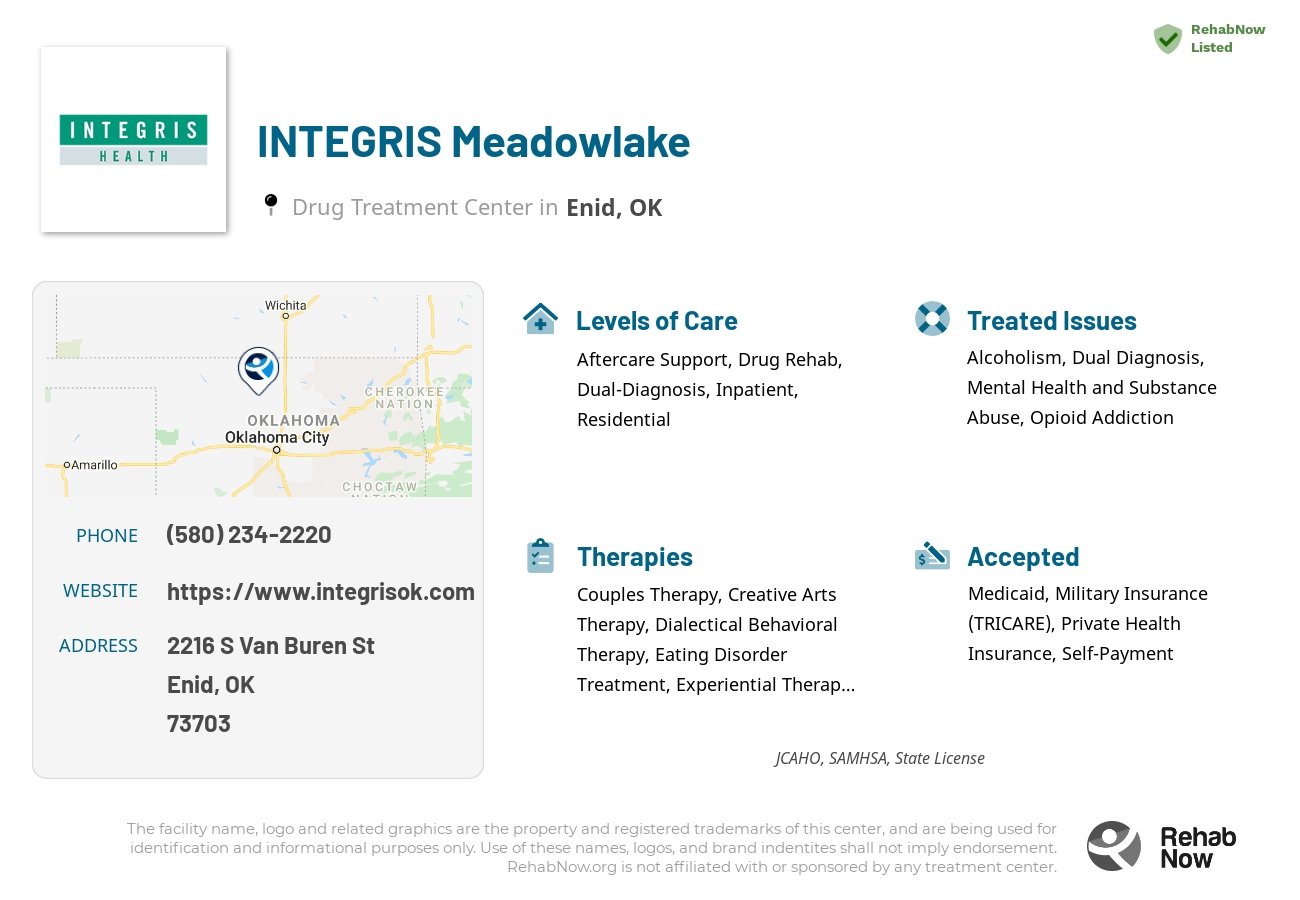 Helpful reference information for INTEGRIS Meadowlake, a drug treatment center in Oklahoma located at: 2216 S Van Buren St, Enid, OK 73703, including phone numbers, official website, and more. Listed briefly is an overview of Levels of Care, Therapies Offered, Issues Treated, and accepted forms of Payment Methods.
