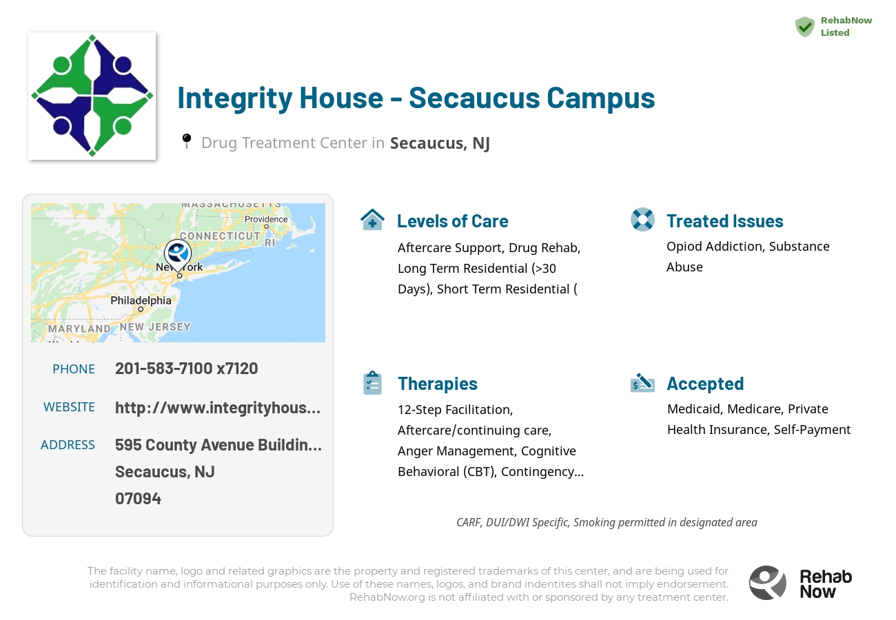 Helpful reference information for Integrity House - Secaucus Campus, a drug treatment center in New Jersey located at: 595 County Avenue Buildings 4-7, Secaucus, NJ 07094, including phone numbers, official website, and more. Listed briefly is an overview of Levels of Care, Therapies Offered, Issues Treated, and accepted forms of Payment Methods.