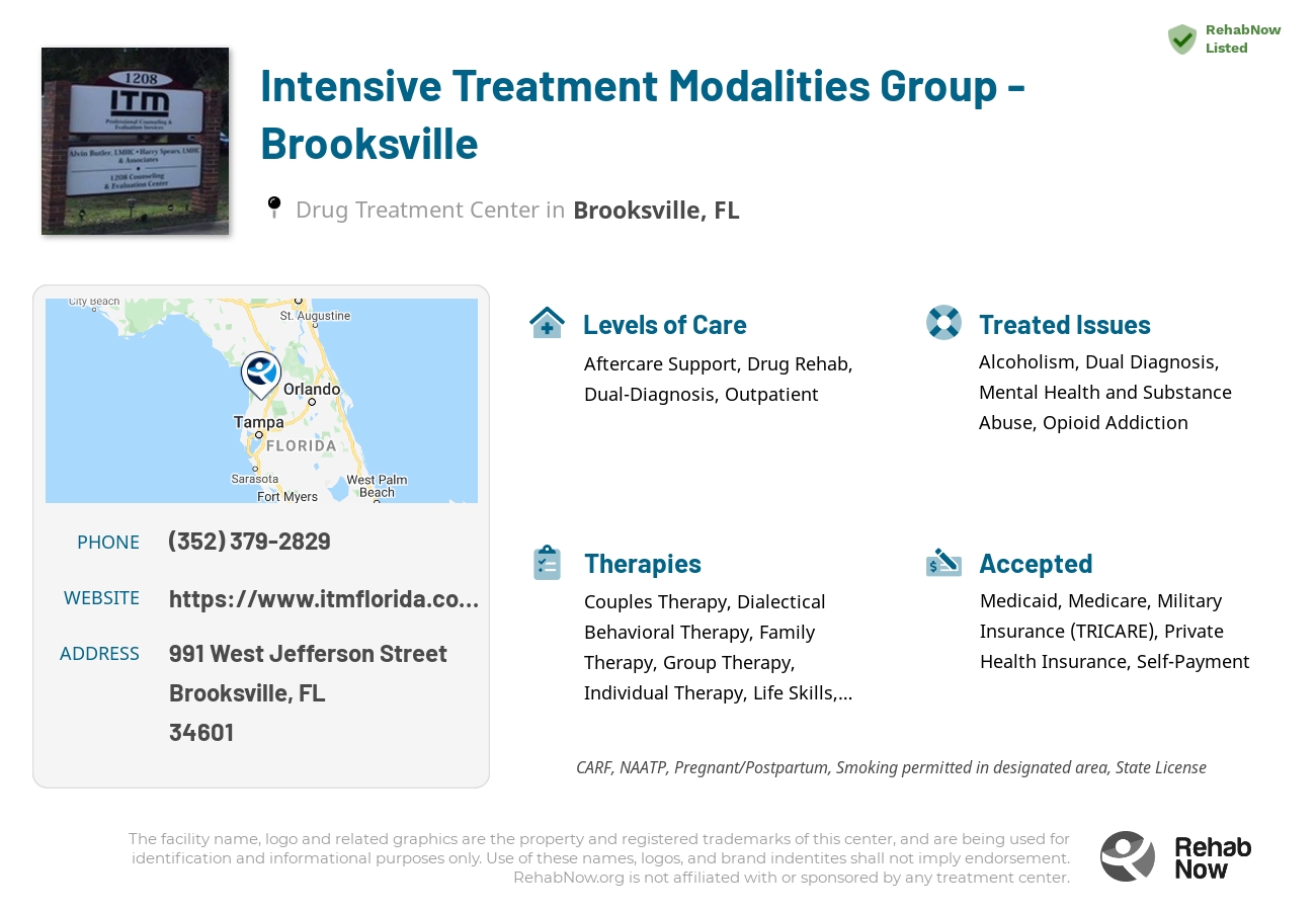 Helpful reference information for Intensive Treatment Modalities Group - Brooksville, a drug treatment center in Florida located at: 991 West Jefferson Street, Brooksville, FL, 34601, including phone numbers, official website, and more. Listed briefly is an overview of Levels of Care, Therapies Offered, Issues Treated, and accepted forms of Payment Methods.