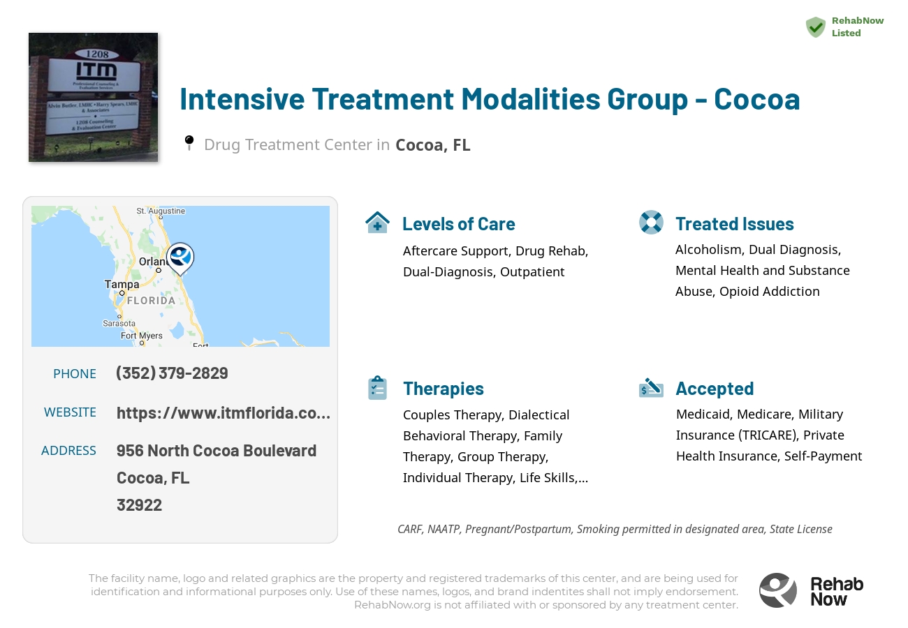 Helpful reference information for Intensive Treatment Modalities Group - Cocoa, a drug treatment center in Florida located at: 956 North Cocoa Boulevard, Cocoa, FL, 32922, including phone numbers, official website, and more. Listed briefly is an overview of Levels of Care, Therapies Offered, Issues Treated, and accepted forms of Payment Methods.