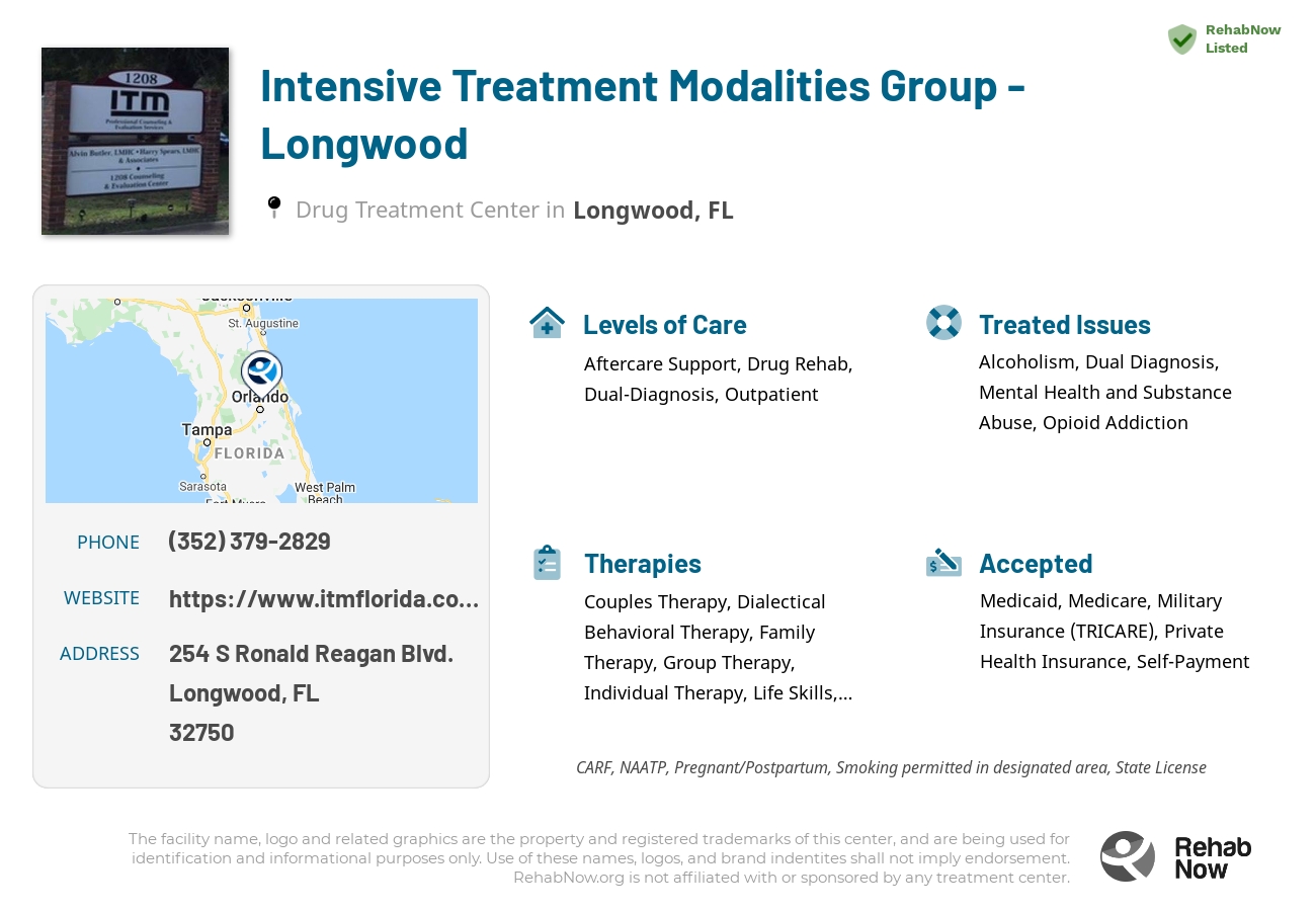 Helpful reference information for Intensive Treatment Modalities Group - Longwood, a drug treatment center in Florida located at: 254 S Ronald Reagan Blvd., Longwood, FL, 32750, including phone numbers, official website, and more. Listed briefly is an overview of Levels of Care, Therapies Offered, Issues Treated, and accepted forms of Payment Methods.