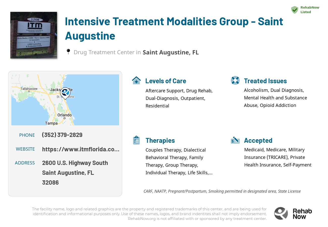 Helpful reference information for Intensive Treatment Modalities Group - Saint Augustine, a drug treatment center in Florida located at: 2600 U.S. Highway South, Saint Augustine, FL, 32086, including phone numbers, official website, and more. Listed briefly is an overview of Levels of Care, Therapies Offered, Issues Treated, and accepted forms of Payment Methods.