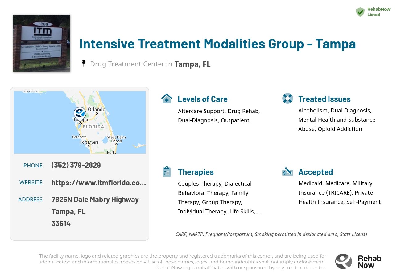 Helpful reference information for Intensive Treatment Modalities Group - Tampa, a drug treatment center in Florida located at: 7825N Dale Mabry Highway, Tampa, FL, 33614, including phone numbers, official website, and more. Listed briefly is an overview of Levels of Care, Therapies Offered, Issues Treated, and accepted forms of Payment Methods.