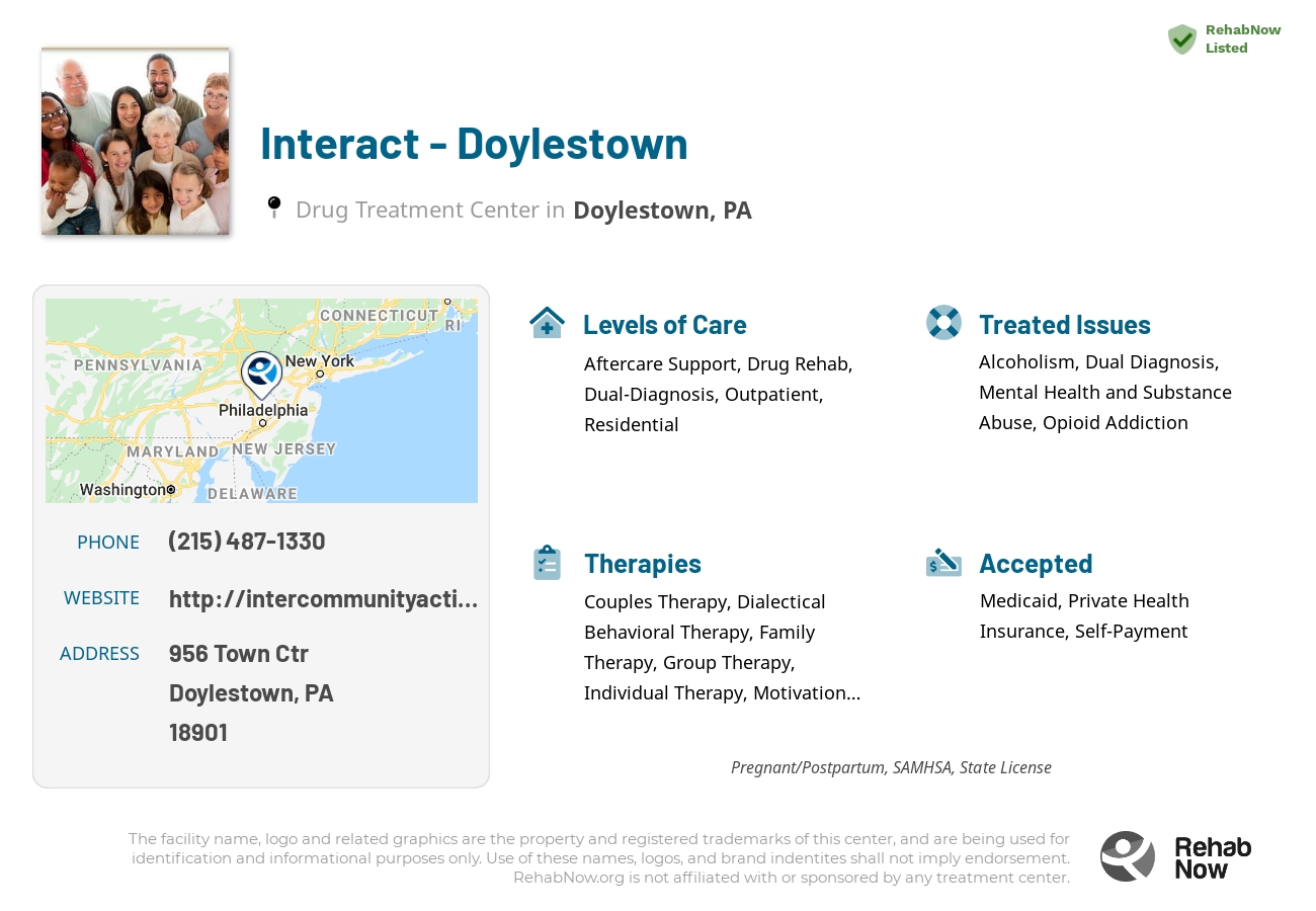 Helpful reference information for Interact - Doylestown, a drug treatment center in Pennsylvania located at: 956 Town Ctr, Doylestown, PA 18901, including phone numbers, official website, and more. Listed briefly is an overview of Levels of Care, Therapies Offered, Issues Treated, and accepted forms of Payment Methods.
