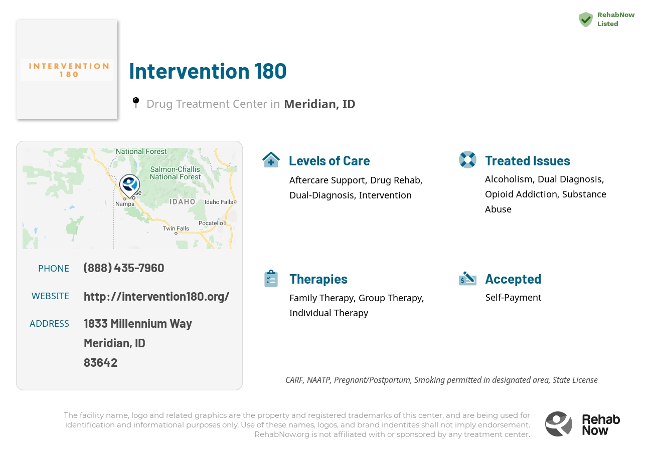 Helpful reference information for Intervention 180, a drug treatment center in Idaho located at: 1833 Millennium Way, Meridian, ID, 83642, including phone numbers, official website, and more. Listed briefly is an overview of Levels of Care, Therapies Offered, Issues Treated, and accepted forms of Payment Methods.