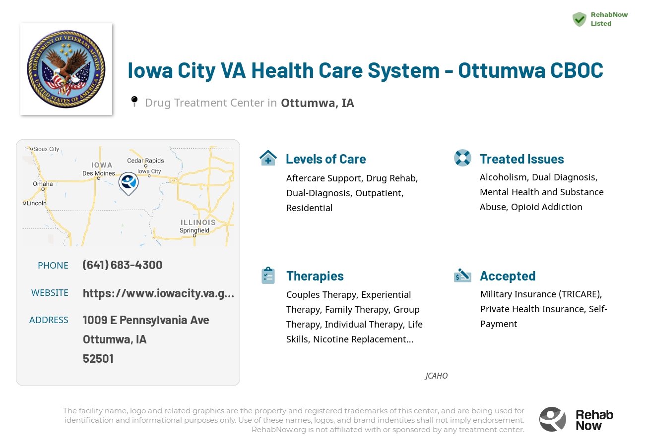 Helpful reference information for Iowa City VA Health Care System - Ottumwa CBOC, a drug treatment center in Iowa located at: 1009 E Pennsylvania Ave, Ottumwa, IA, 52501, including phone numbers, official website, and more. Listed briefly is an overview of Levels of Care, Therapies Offered, Issues Treated, and accepted forms of Payment Methods.