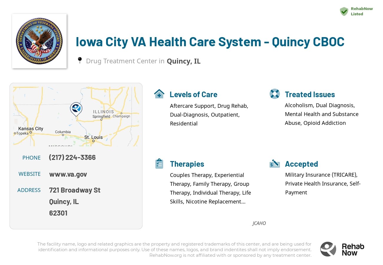 Helpful reference information for Iowa City VA Health Care System - Quincy CBOC, a drug treatment center in Illinois located at: 721 Broadway St, Quincy, IL 62301, including phone numbers, official website, and more. Listed briefly is an overview of Levels of Care, Therapies Offered, Issues Treated, and accepted forms of Payment Methods.