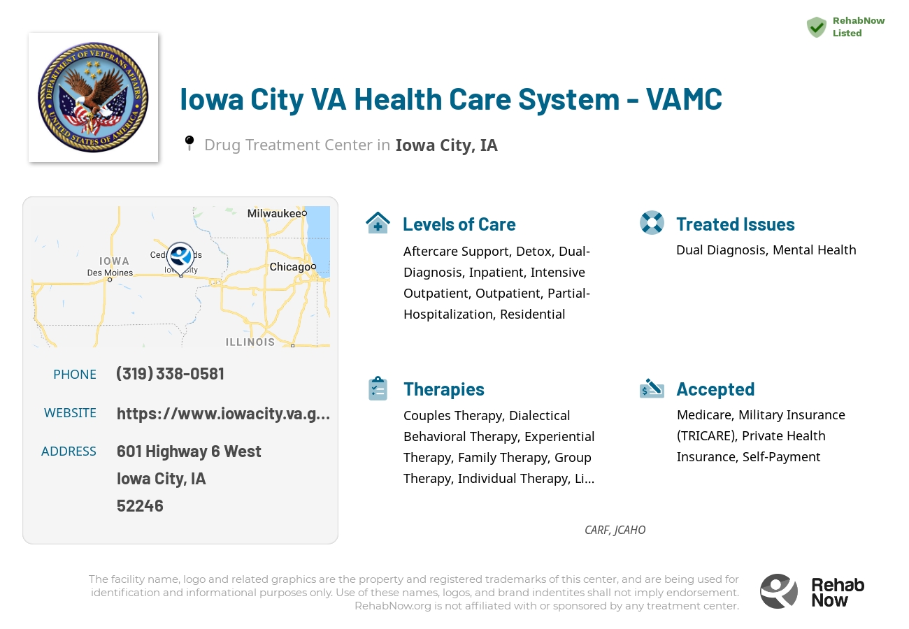 Helpful reference information for Iowa City VA Health Care System - VAMC, a drug treatment center in Iowa located at: 601 Highway 6 West, Iowa City, IA, 52246, including phone numbers, official website, and more. Listed briefly is an overview of Levels of Care, Therapies Offered, Issues Treated, and accepted forms of Payment Methods.
