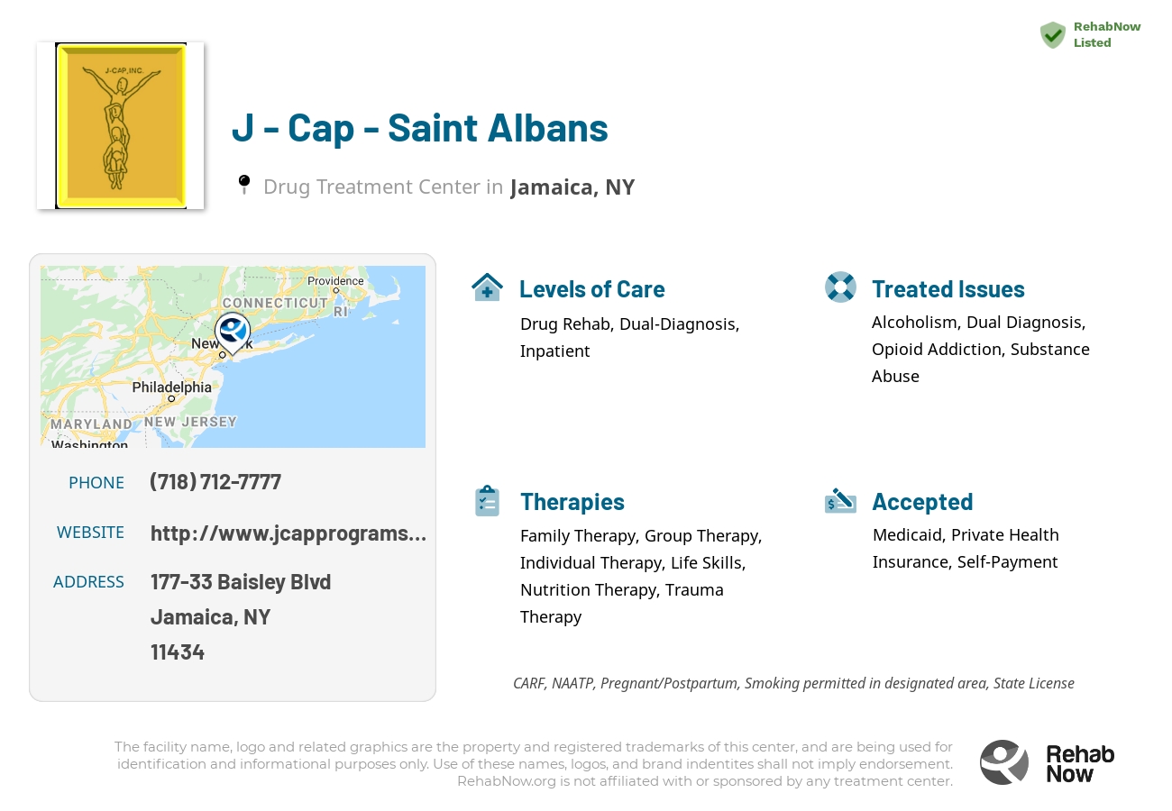 Helpful reference information for J - Cap - Saint Albans, a drug treatment center in New York located at: 177-33 Baisley Blvd, Jamaica, NY 11434, including phone numbers, official website, and more. Listed briefly is an overview of Levels of Care, Therapies Offered, Issues Treated, and accepted forms of Payment Methods.