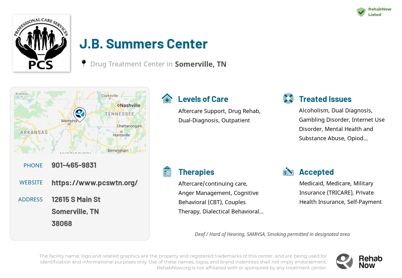 Helpful reference information for J.B. Summers Center, a drug treatment center in Tennessee located at: 12615 S Main St, Somerville, TN 38068, including phone numbers, official website, and more. Listed briefly is an overview of Levels of Care, Therapies Offered, Issues Treated, and accepted forms of Payment Methods.
