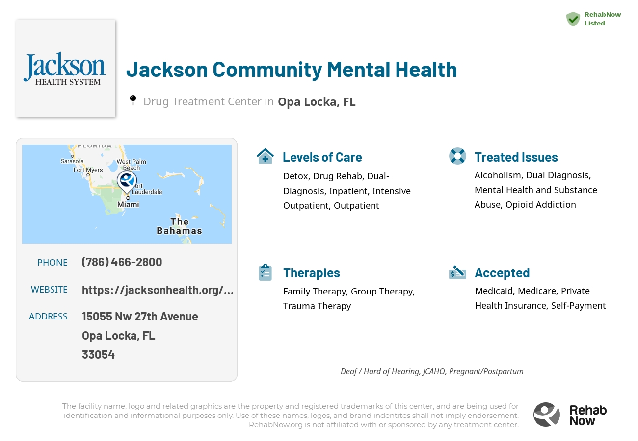 Helpful reference information for Jackson Community Mental Health, a drug treatment center in Florida located at: 15055 Nw 27th Avenue, Opa Locka, FL, 33054, including phone numbers, official website, and more. Listed briefly is an overview of Levels of Care, Therapies Offered, Issues Treated, and accepted forms of Payment Methods.