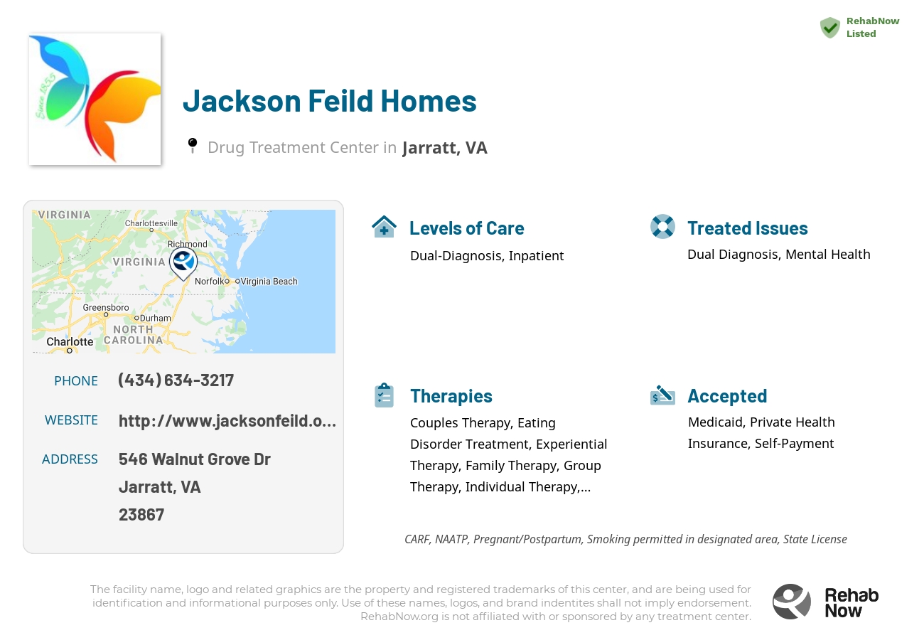 Helpful reference information for Jackson Feild Homes, a drug treatment center in Virginia located at: 546 Walnut Grove Dr, Jarratt, VA 23867, including phone numbers, official website, and more. Listed briefly is an overview of Levels of Care, Therapies Offered, Issues Treated, and accepted forms of Payment Methods.