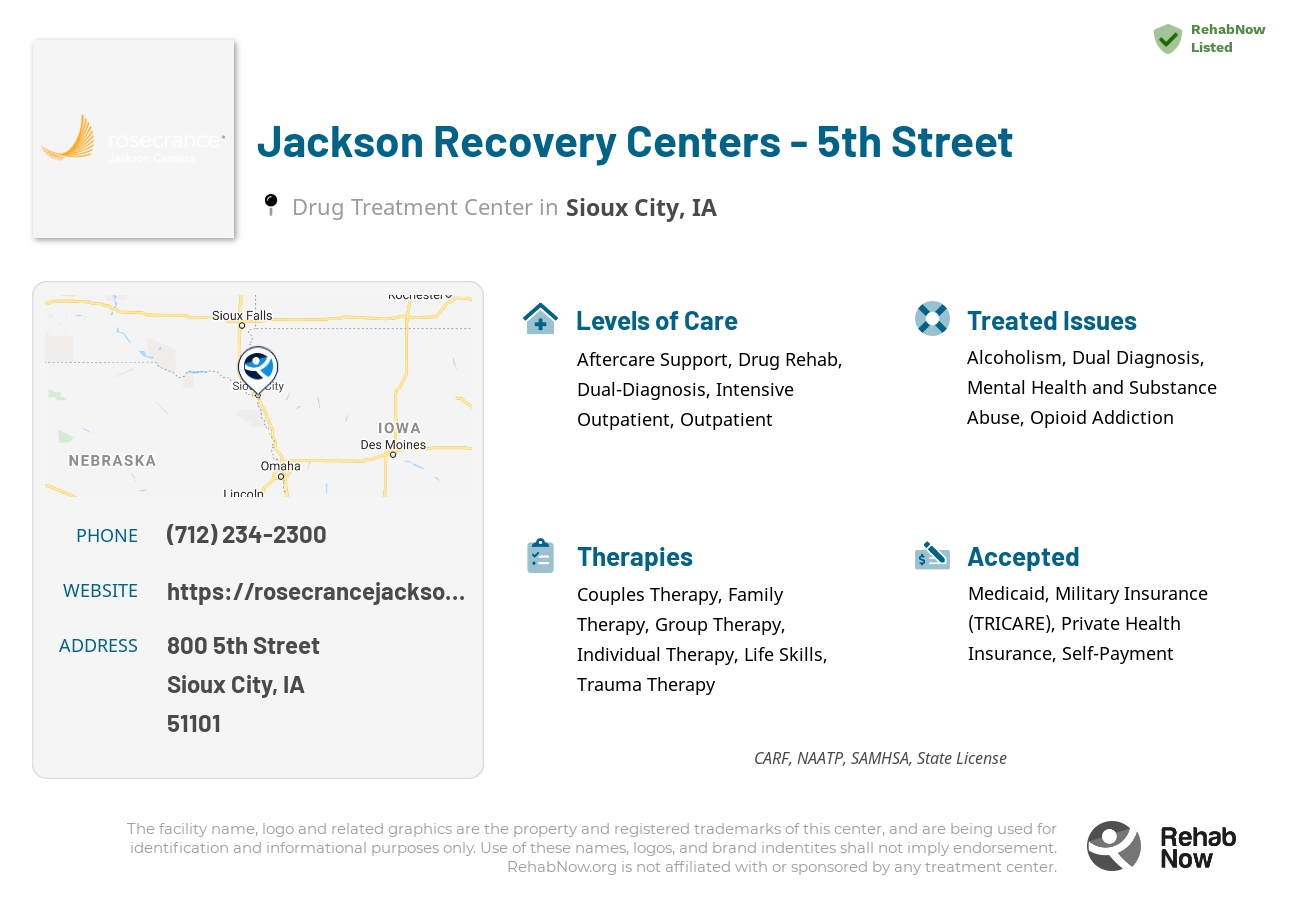 Helpful reference information for Jackson Recovery Centers - 5th Street, a drug treatment center in Iowa located at: 800 5th Street, Sioux City, IA, 51101, including phone numbers, official website, and more. Listed briefly is an overview of Levels of Care, Therapies Offered, Issues Treated, and accepted forms of Payment Methods.