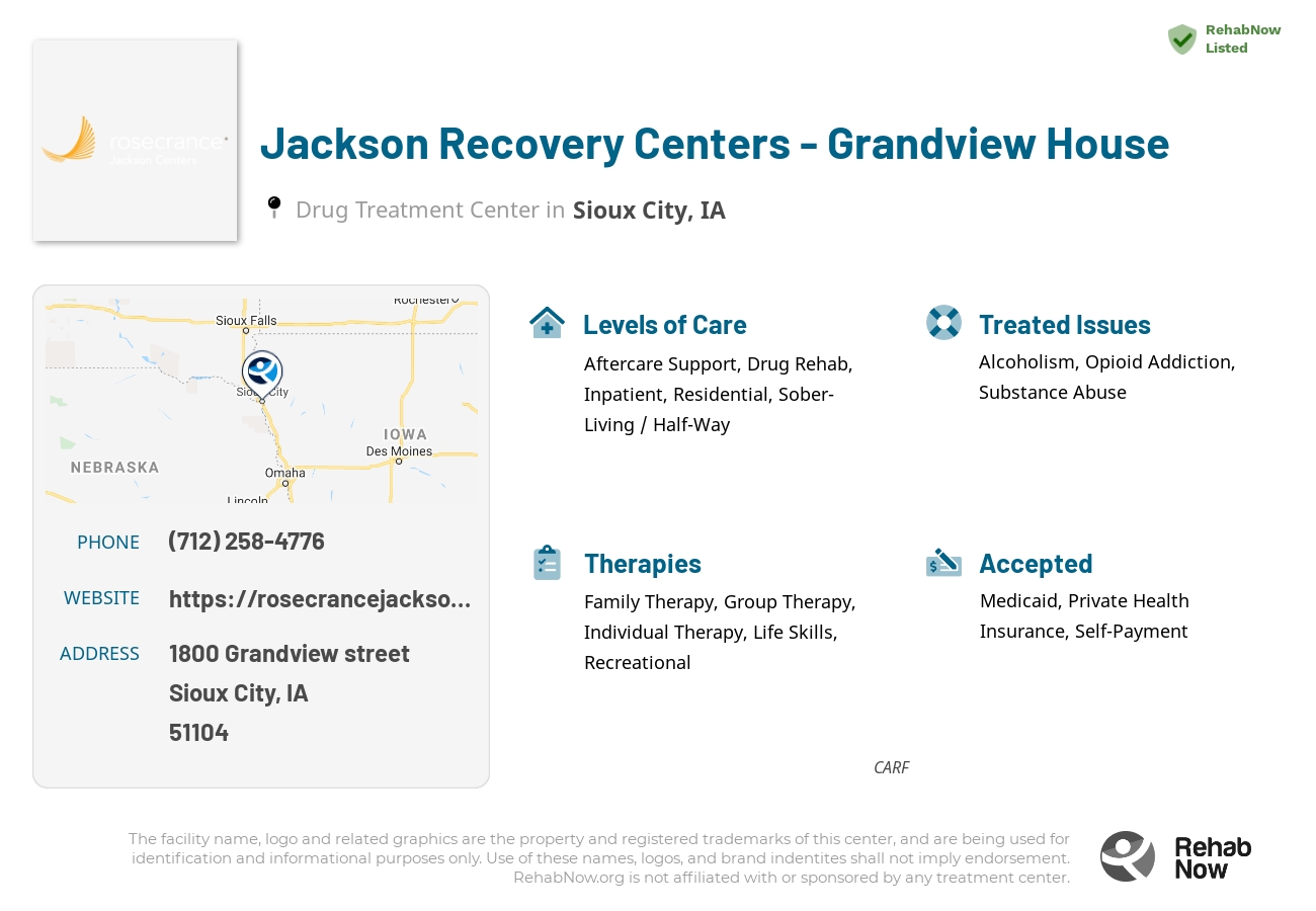 Helpful reference information for Jackson Recovery Centers - Grandview House, a drug treatment center in Iowa located at: 1800 Grandview street, Sioux City, IA, 51104, including phone numbers, official website, and more. Listed briefly is an overview of Levels of Care, Therapies Offered, Issues Treated, and accepted forms of Payment Methods.