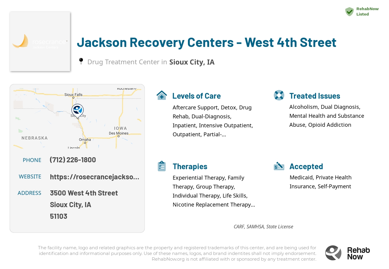 Helpful reference information for Jackson Recovery Centers - West 4th Street, a drug treatment center in Iowa located at: 3500 West 4th Street, Sioux City, IA, 51103, including phone numbers, official website, and more. Listed briefly is an overview of Levels of Care, Therapies Offered, Issues Treated, and accepted forms of Payment Methods.