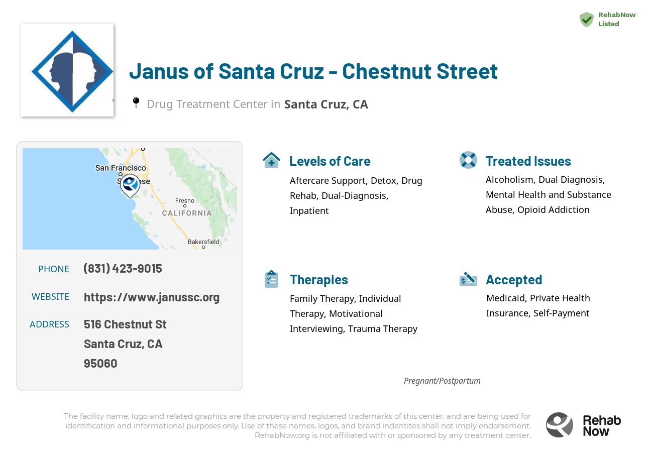 Helpful reference information for Janus of Santa Cruz - Chestnut Street, a drug treatment center in California located at: 516 Chestnut St, Santa Cruz, CA 95060, including phone numbers, official website, and more. Listed briefly is an overview of Levels of Care, Therapies Offered, Issues Treated, and accepted forms of Payment Methods.