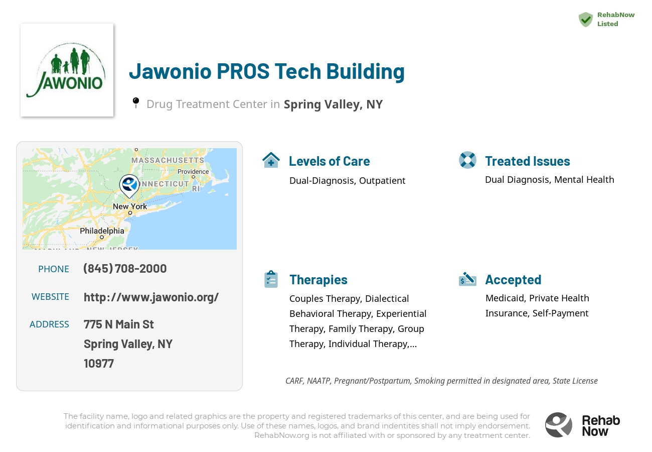 Helpful reference information for Jawonio PROS Tech Building, a drug treatment center in New York located at: 775 N Main St, Spring Valley, NY 10977, including phone numbers, official website, and more. Listed briefly is an overview of Levels of Care, Therapies Offered, Issues Treated, and accepted forms of Payment Methods.