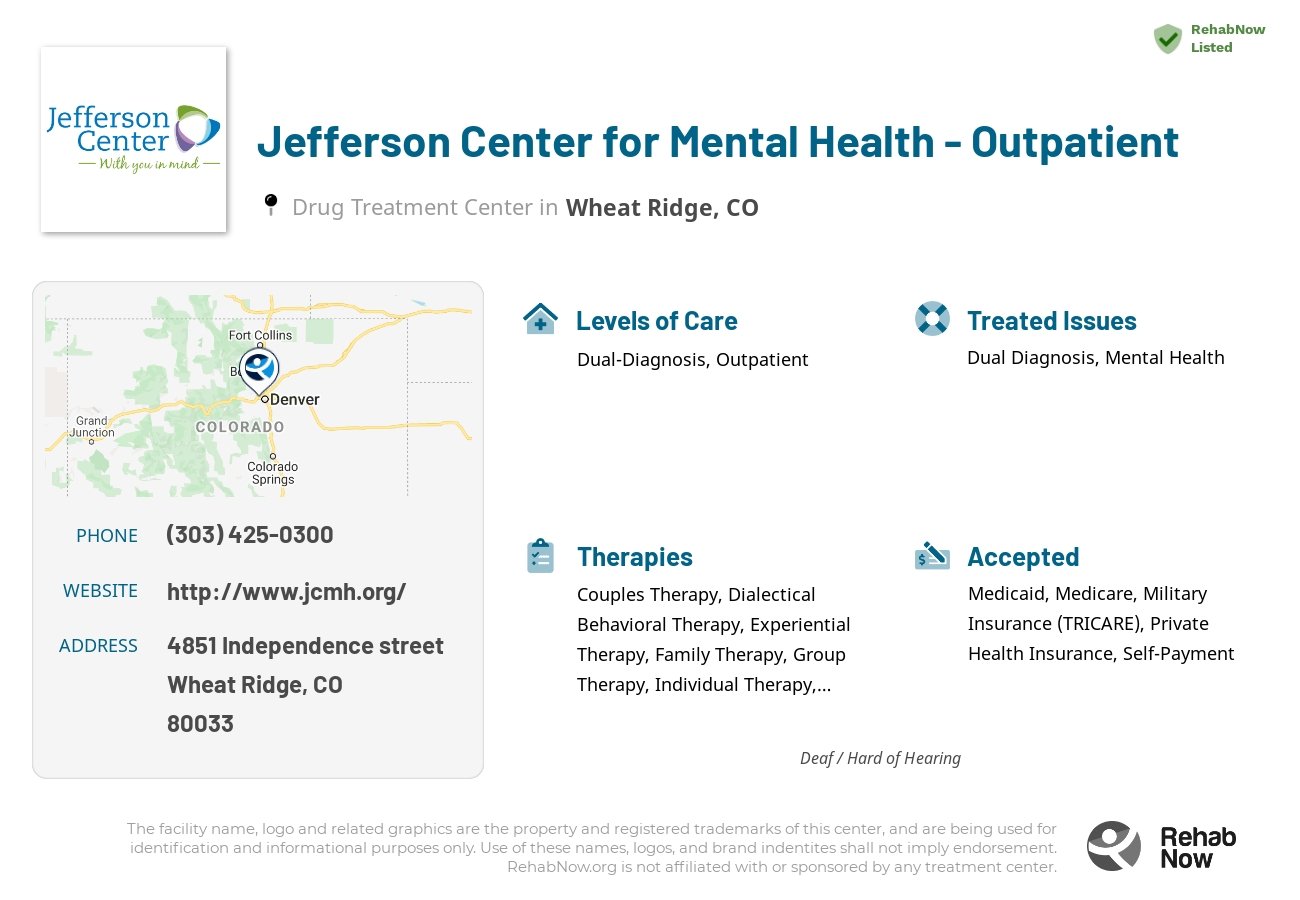 Helpful reference information for Jefferson Center for Mental Health - Outpatient, a drug treatment center in Colorado located at: 4851 4851 Independence street, Wheat Ridge, CO 80033, including phone numbers, official website, and more. Listed briefly is an overview of Levels of Care, Therapies Offered, Issues Treated, and accepted forms of Payment Methods.