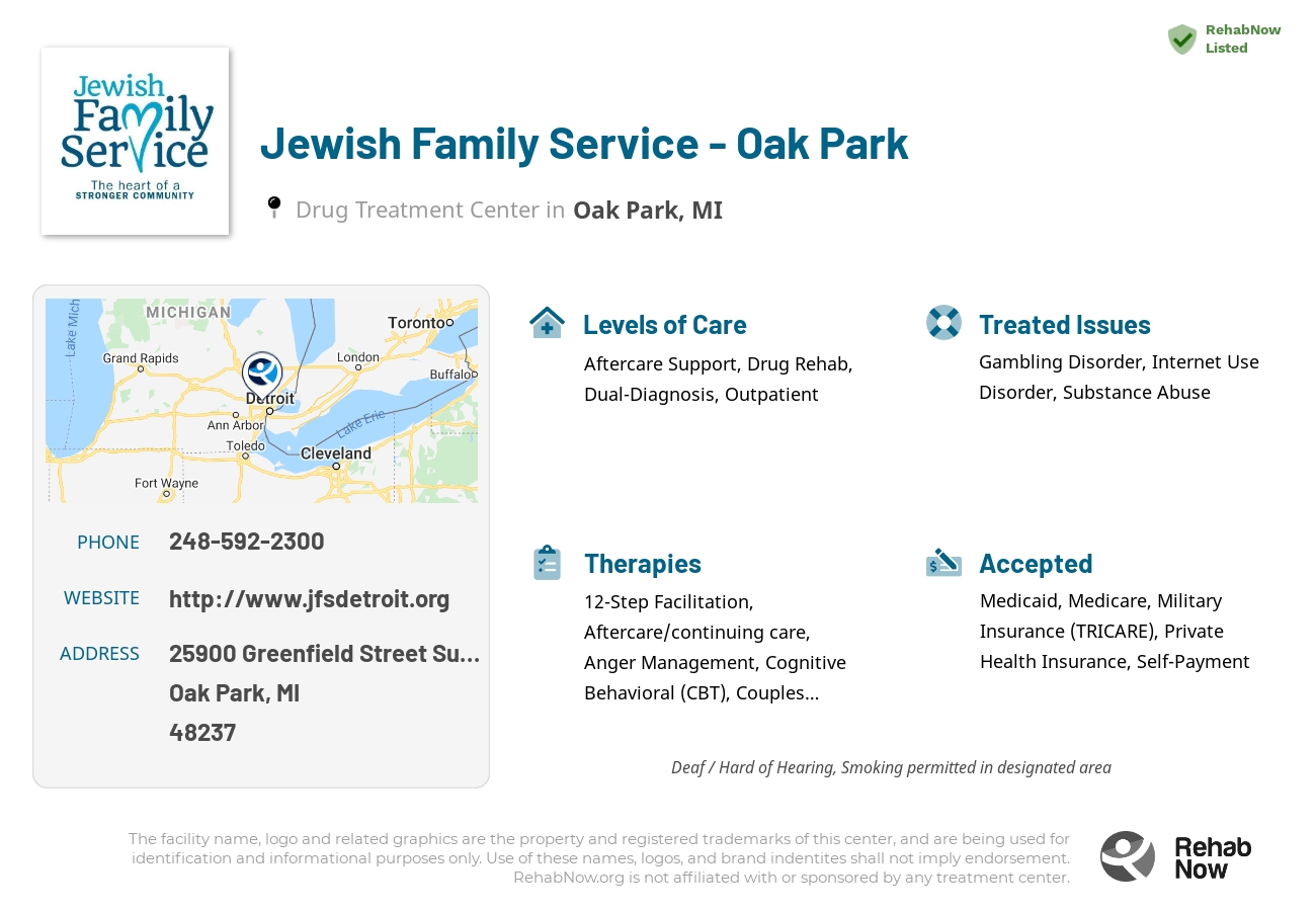 Helpful reference information for Jewish Family Service - Oak Park, a drug treatment center in Michigan located at: 25900 Greenfield Street Suite 405, Oak Park, MI 48237, including phone numbers, official website, and more. Listed briefly is an overview of Levels of Care, Therapies Offered, Issues Treated, and accepted forms of Payment Methods.