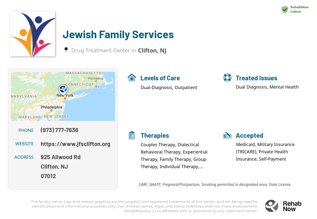 Helpful reference information for Jewish Family Services, a drug treatment center in New Jersey located at: 925 Allwood Rd, Clifton, NJ 07012, including phone numbers, official website, and more. Listed briefly is an overview of Levels of Care, Therapies Offered, Issues Treated, and accepted forms of Payment Methods.