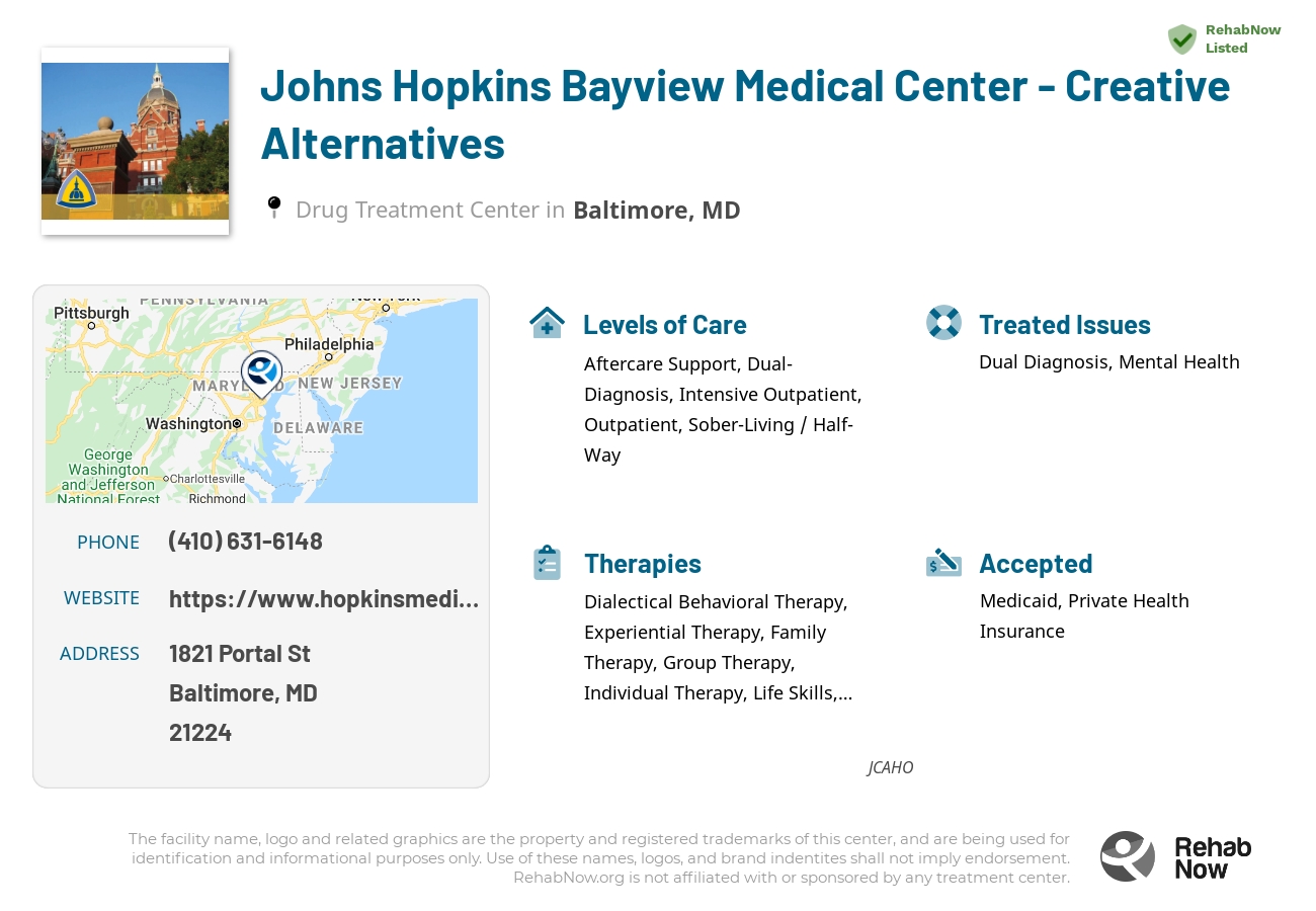 Helpful reference information for Johns Hopkins Bayview Medical Center - Creative Alternatives, a drug treatment center in Maryland located at: 1821 Portal St, Baltimore, MD 21224, including phone numbers, official website, and more. Listed briefly is an overview of Levels of Care, Therapies Offered, Issues Treated, and accepted forms of Payment Methods.
