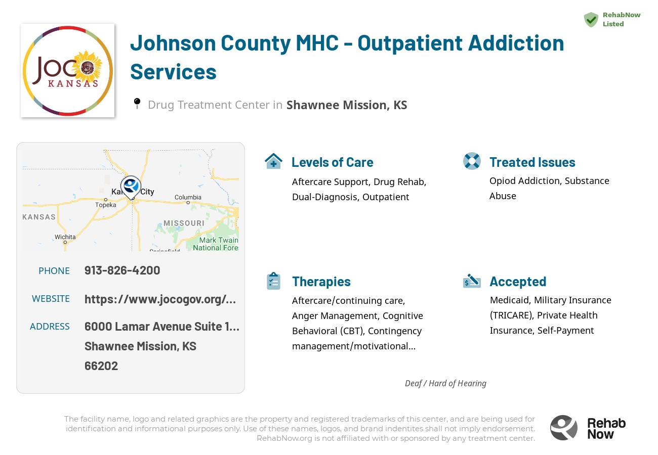 Helpful reference information for Johnson County MHC - Outpatient Addiction Services, a drug treatment center in Kansas located at: 6000 Lamar Avenue Suite 130, Shawnee Mission, KS 66202, including phone numbers, official website, and more. Listed briefly is an overview of Levels of Care, Therapies Offered, Issues Treated, and accepted forms of Payment Methods.
