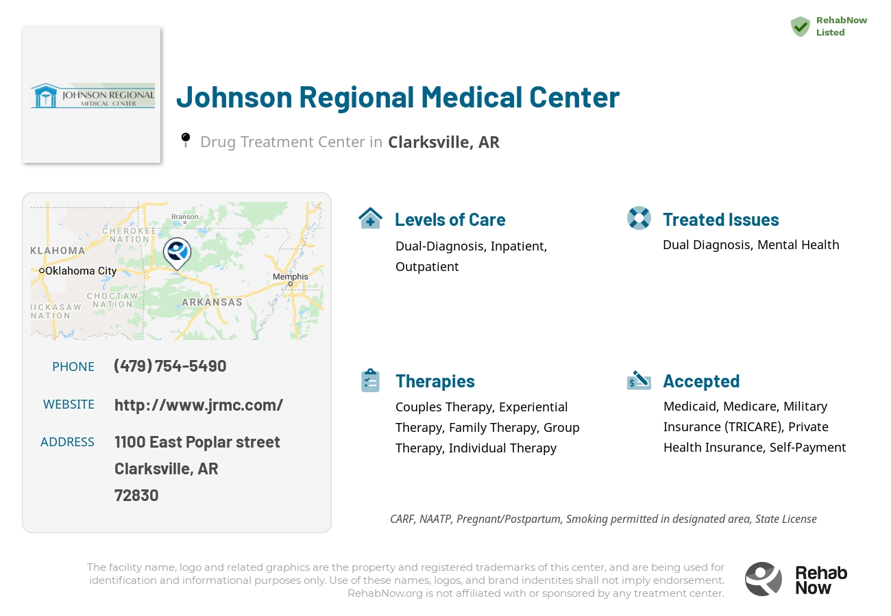 Helpful reference information for Johnson Regional Medical Center, a drug treatment center in Arkansas located at: 1100 East Poplar street, Clarksville, AR, 72830, including phone numbers, official website, and more. Listed briefly is an overview of Levels of Care, Therapies Offered, Issues Treated, and accepted forms of Payment Methods.