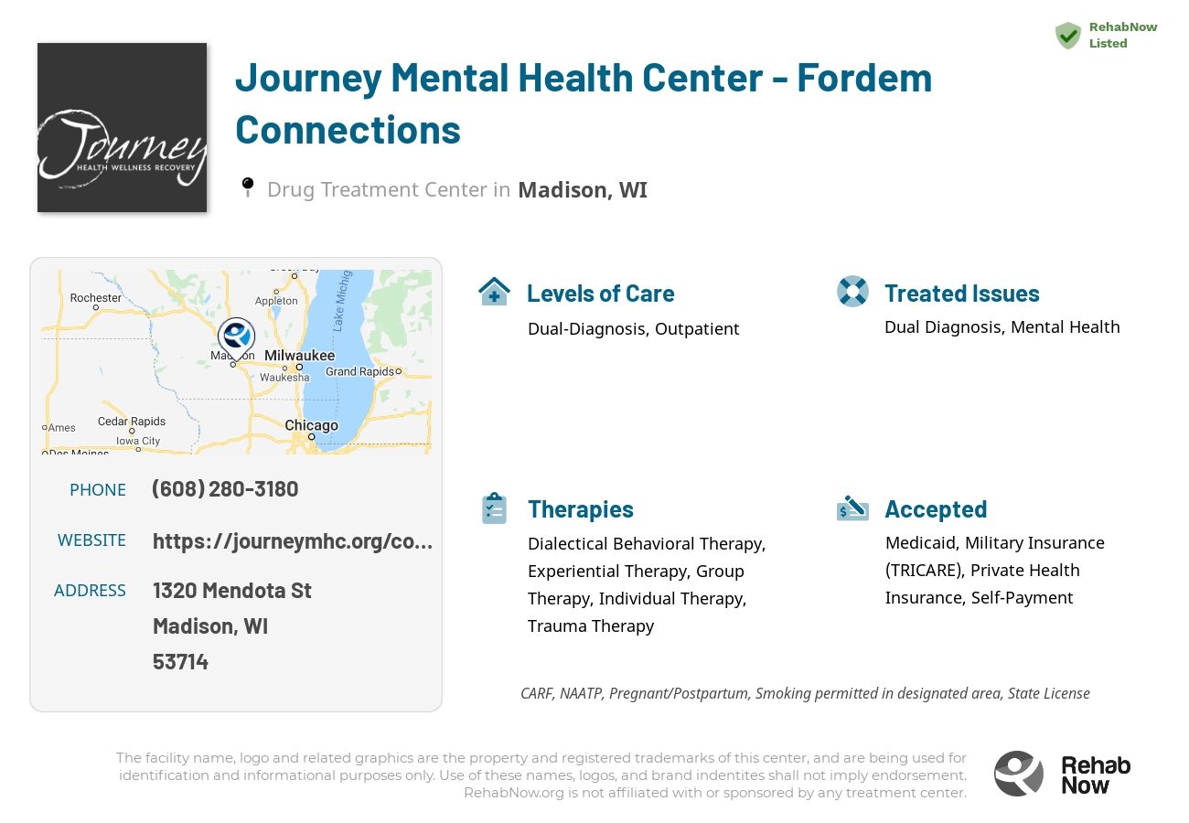 Helpful reference information for Journey Mental Health Center - Fordem Connections, a drug treatment center in Wisconsin located at: 1320 Mendota St, Madison, WI 53714, including phone numbers, official website, and more. Listed briefly is an overview of Levels of Care, Therapies Offered, Issues Treated, and accepted forms of Payment Methods.