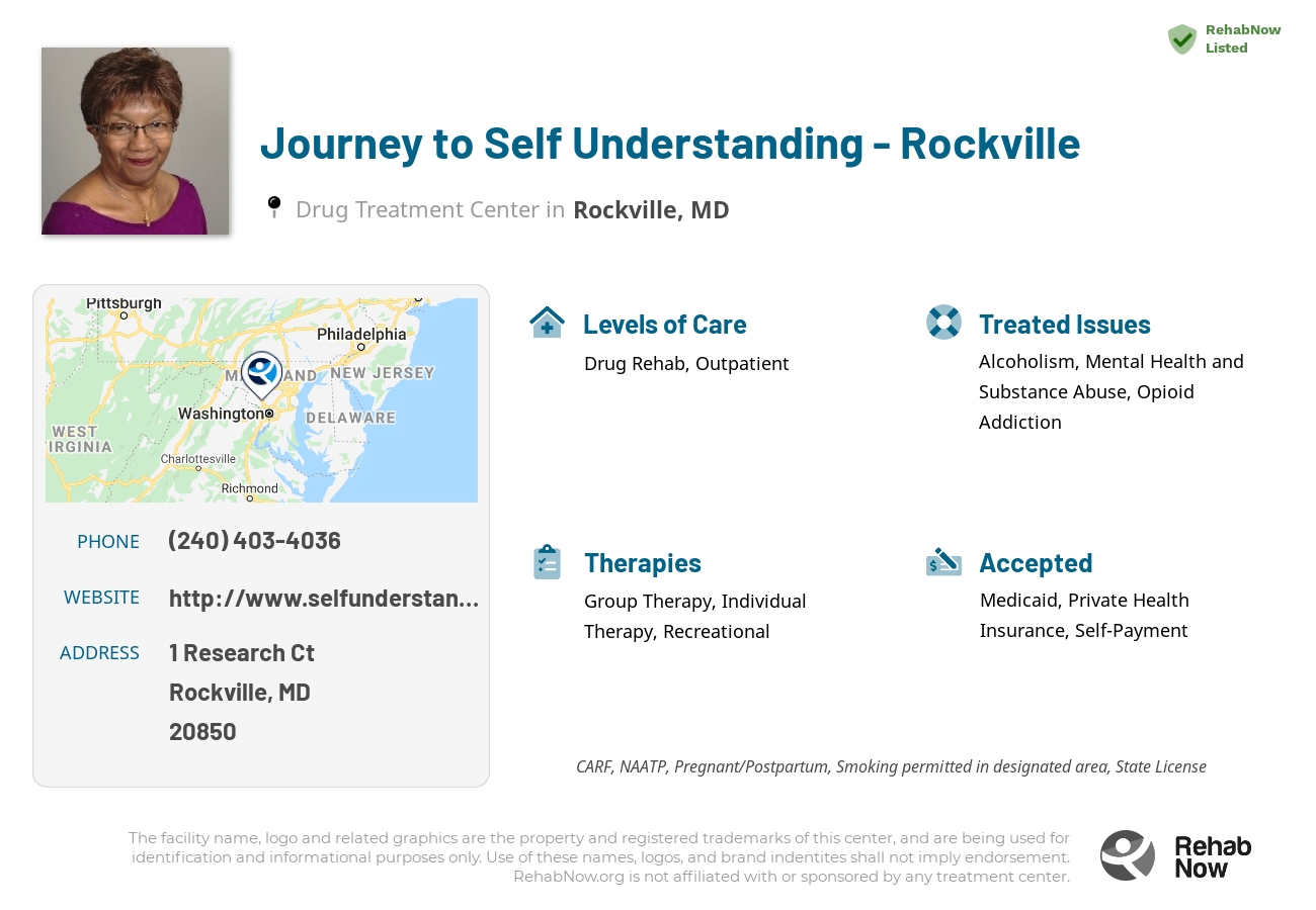 Helpful reference information for Journey to Self Understanding - Rockville, a drug treatment center in Maryland located at: 1 Research Ct, Rockville, MD 20850, including phone numbers, official website, and more. Listed briefly is an overview of Levels of Care, Therapies Offered, Issues Treated, and accepted forms of Payment Methods.