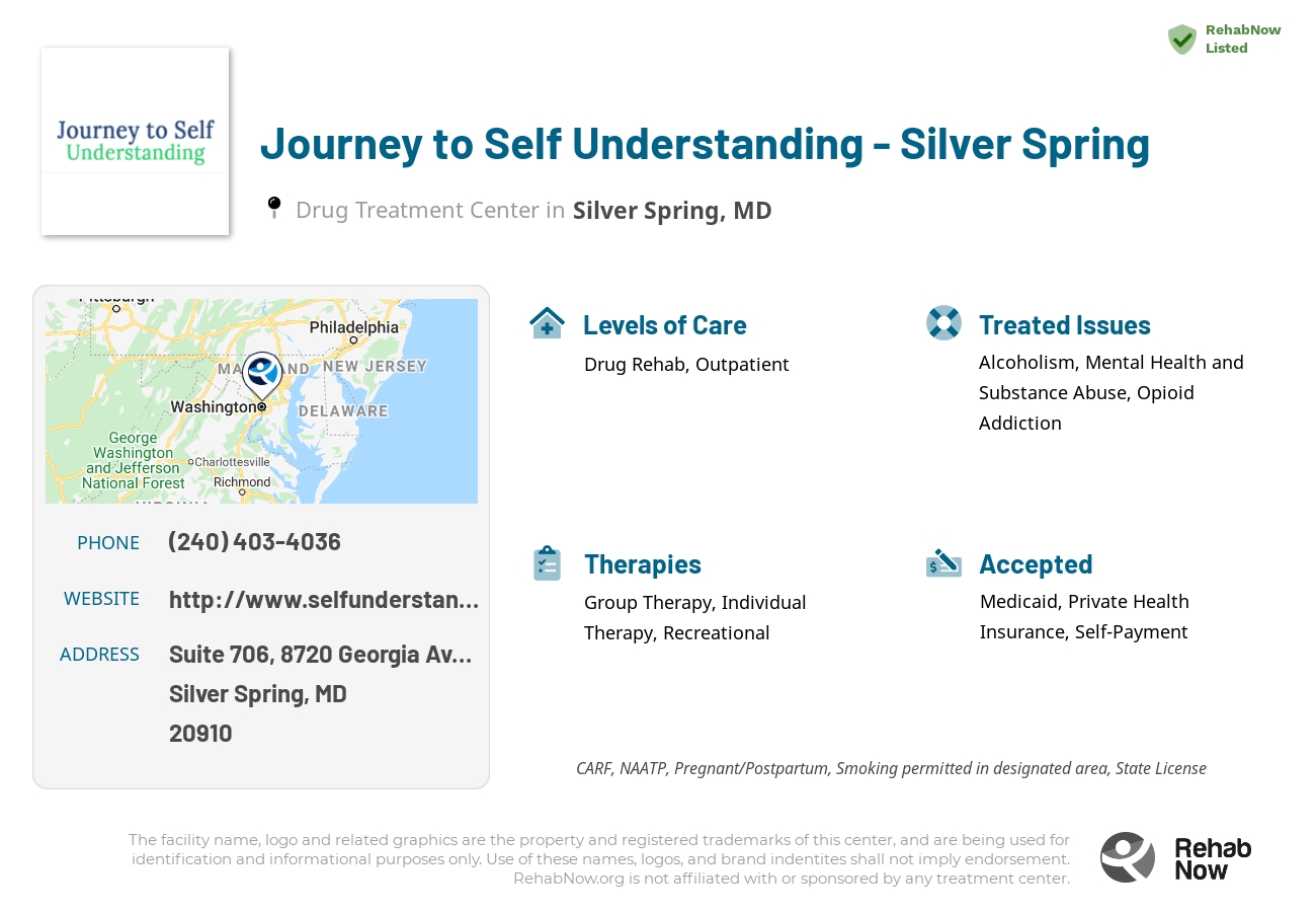 Helpful reference information for Journey to Self Understanding - Silver Spring, a drug treatment center in Maryland located at: Suite 706, 8720 Georgia Avenue, Silver Spring, MD 20910, including phone numbers, official website, and more. Listed briefly is an overview of Levels of Care, Therapies Offered, Issues Treated, and accepted forms of Payment Methods.