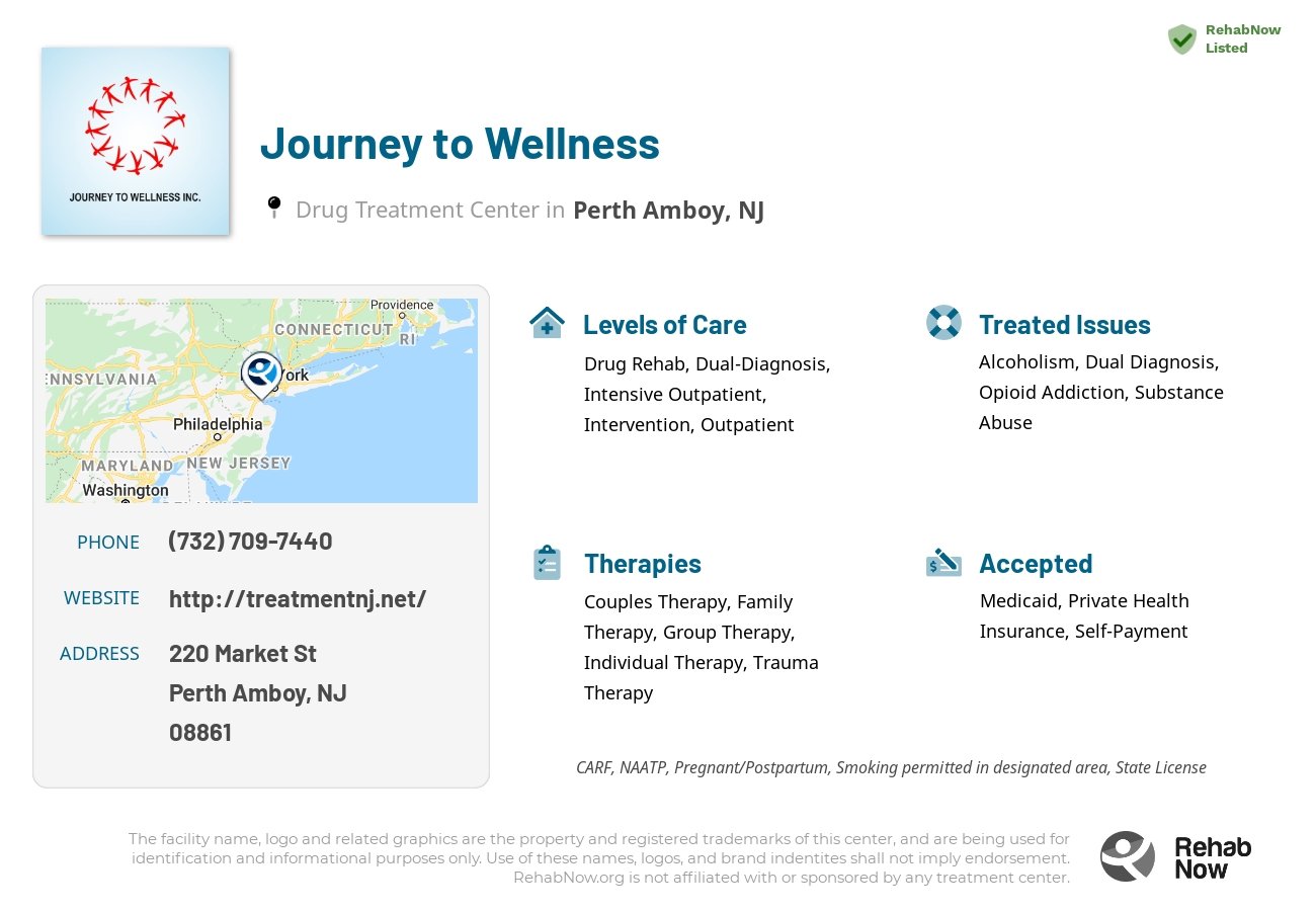 Helpful reference information for Journey to Wellness, a drug treatment center in New Jersey located at: 220 Market St, Perth Amboy, NJ 08861, including phone numbers, official website, and more. Listed briefly is an overview of Levels of Care, Therapies Offered, Issues Treated, and accepted forms of Payment Methods.