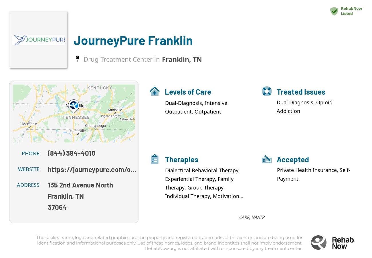 Helpful reference information for JourneyPure Franklin, a drug treatment center in Tennessee located at: 135 2nd Avenue North, Franklin, TN, 37064, including phone numbers, official website, and more. Listed briefly is an overview of Levels of Care, Therapies Offered, Issues Treated, and accepted forms of Payment Methods.