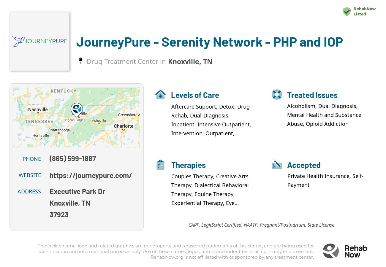 Helpful reference information for JourneyPure - Serenity Network - PHP and IOP, a drug treatment center in Tennessee located at: Executive Park Dr, Knoxville, TN 37923, including phone numbers, official website, and more. Listed briefly is an overview of Levels of Care, Therapies Offered, Issues Treated, and accepted forms of Payment Methods.